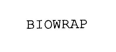 Trademark Logo BIOWRAP