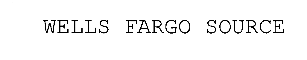 Trademark Logo WELLS FARGO SOURCE