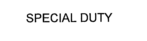 Trademark Logo SPECIAL DUTY