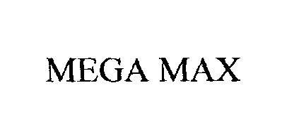 Trademark Logo MEGA MAX