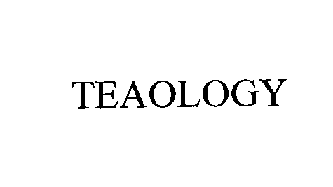 TEAOLOGY