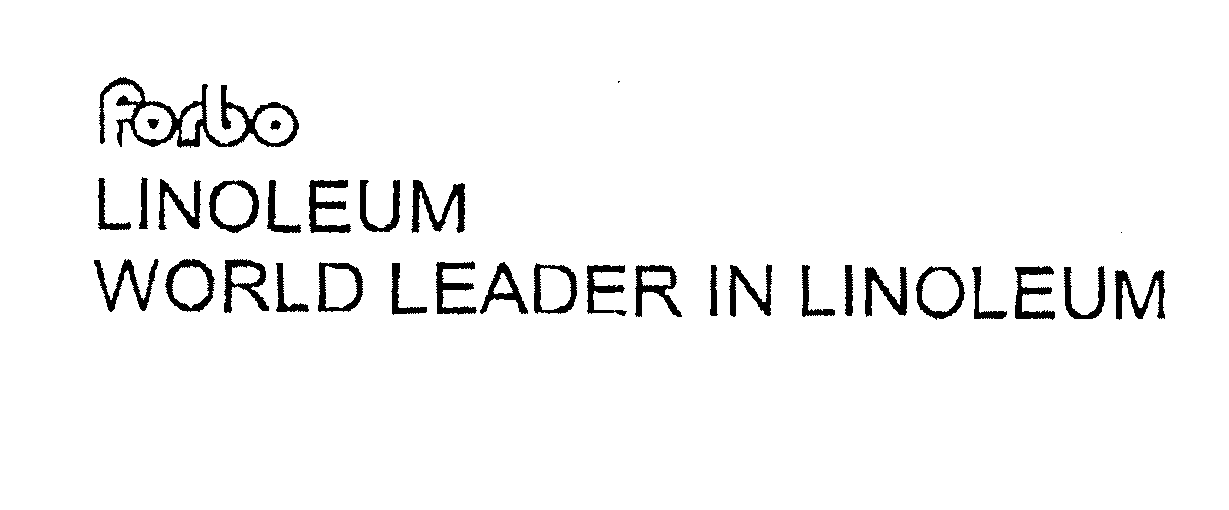  FORBO LINOLEUM WORLD LEADER IN LINOLEUM