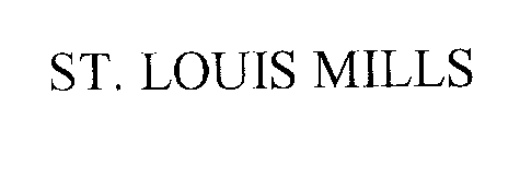  ST. LOUIS MILLS