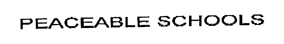 Trademark Logo PEACEABLE SCHOOLS