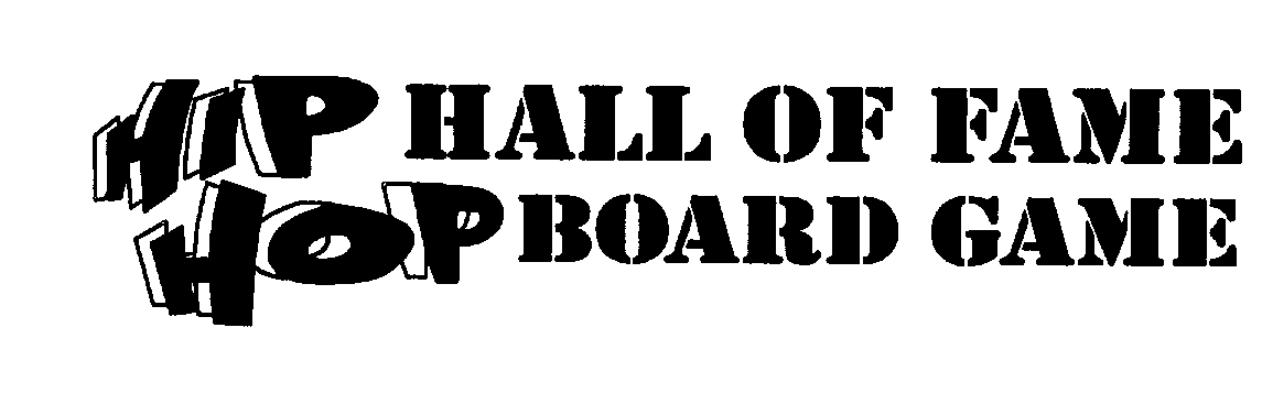Trademark Logo HIP HOP HALL OF FAME BOARD GAME