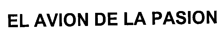 Trademark Logo EL AVION DE LA PASION