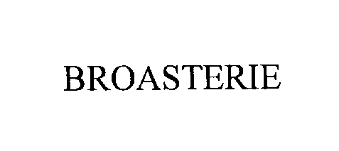  BROASTERIE