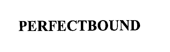 Trademark Logo PERFECTBOUND