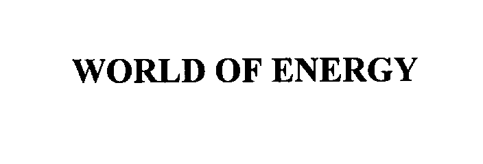 Trademark Logo WORLD OF ENERGY