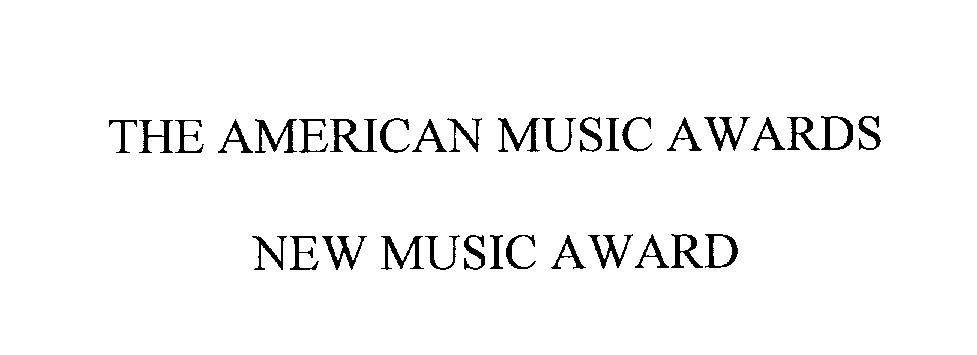  THE AMERICAN MUSIC AWARDS NEW MUSIC AWARD