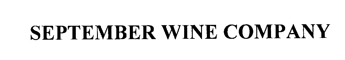 Trademark Logo SEPTEMBER WINE COMPANY