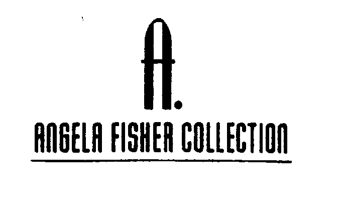  A. ANGELA FISHER COLLECTION