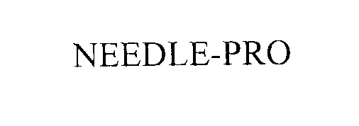 Trademark Logo NEEDLE-PRO