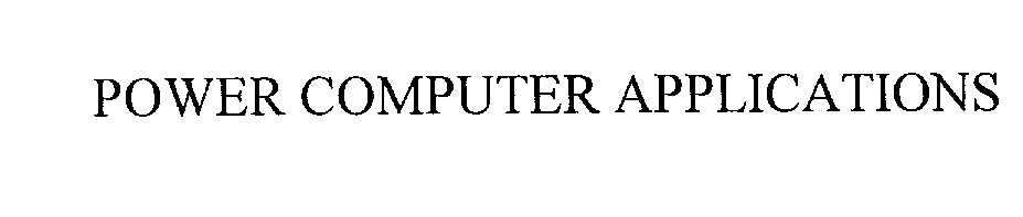  POWER COMPUTER APPLICATIONS