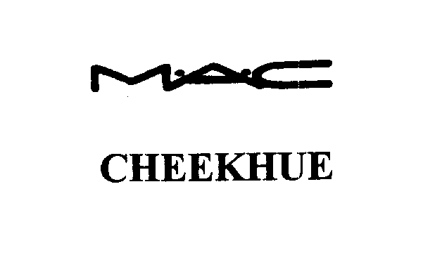  MAC CHEEKHUE