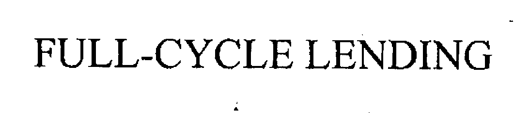  FULL-CYCLE LENDING