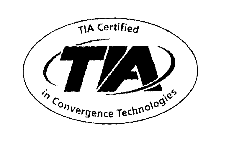  CERTIFIED IN TIA CONVERGENCE TECHNOLOGIES