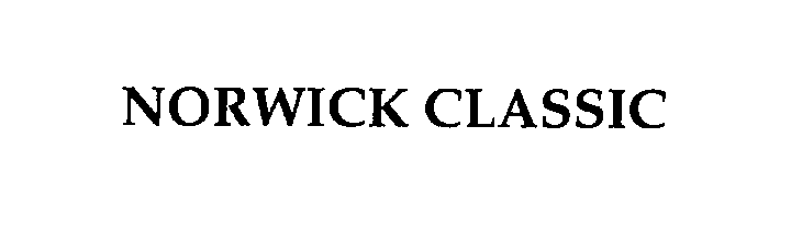 Trademark Logo NORWICK CLASSIC