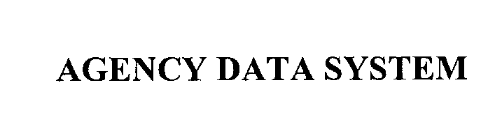 Trademark Logo AGENCY DATA SYSTEM