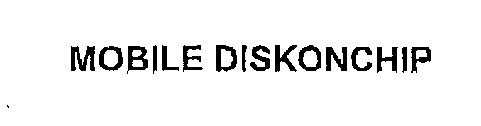  MOBILE DISKONCHIP