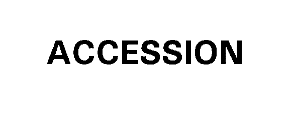  ACCESSION