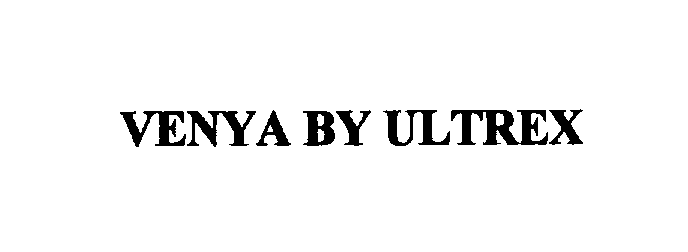 Trademark Logo VENYA BY ULTREX