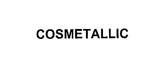  COSMETALLIC