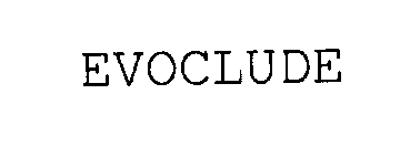 Trademark Logo EVOCLUDE