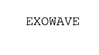 Trademark Logo EXOWAVE