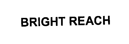  BRIGHT REACH