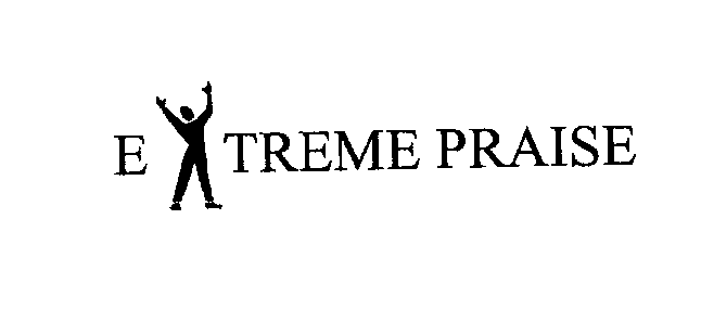 Trademark Logo EXTREME PRAISE