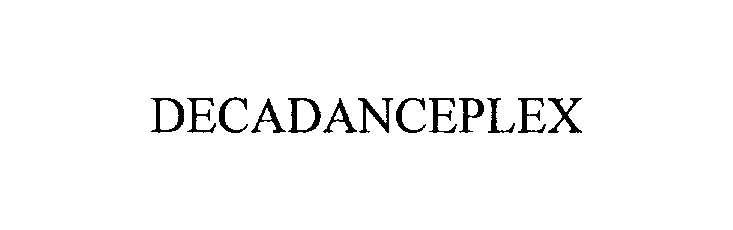 Trademark Logo DECADANCEPLEX