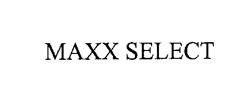 Trademark Logo MAXX SELECT