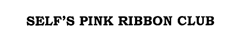  SELF'S PINK RIBBON CLUB