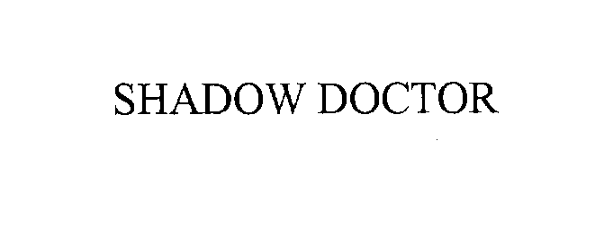 Trademark Logo SHADOW DOCTOR