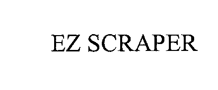  EZ SCRAPER