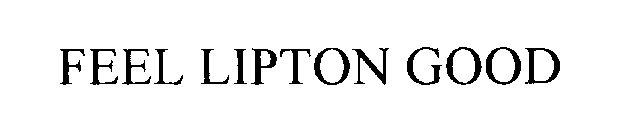 Trademark Logo FEEL LIPTON GOOD