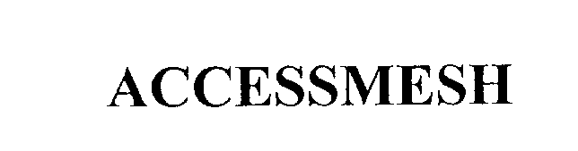 Trademark Logo ACCESSMESH
