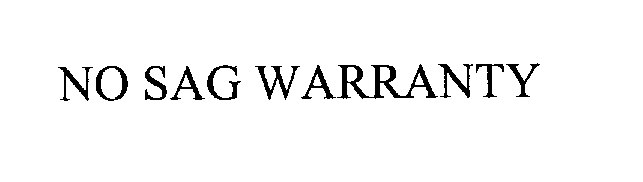  NO SAG WARRANTY