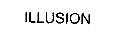  ILLUSION