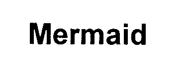Trademark Logo MERMAID