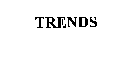 TRENDS