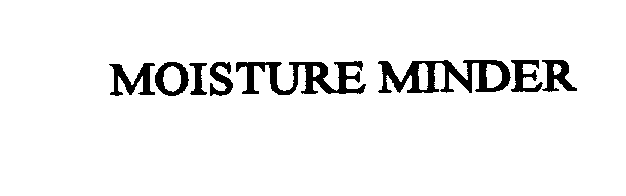 Trademark Logo MOISTURE MINDER
