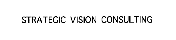  STRATEGIC VISION CONSULTING