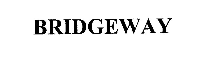 Trademark Logo BRIDGEWAY