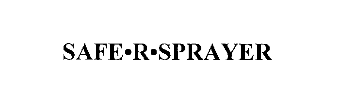  SAFEÂ·RÂ·SPRAYER