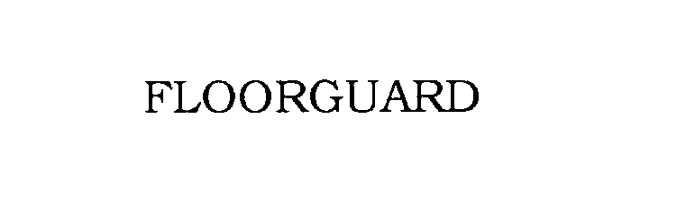 Trademark Logo FLOORGUARD
