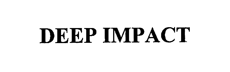 Trademark Logo DEEP IMPACT