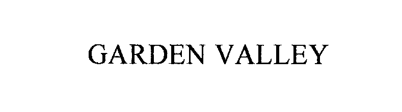 GARDEN VALLEY