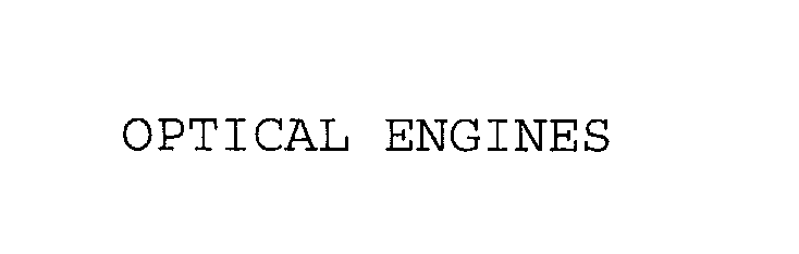 Trademark Logo OPTICAL ENGINES